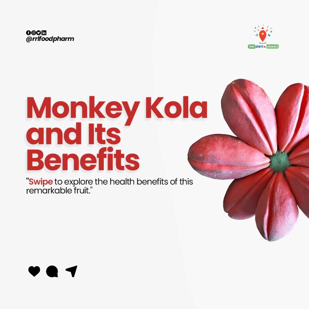 MONKEY KOLA FRUIT AND ITS BENEFITS
